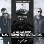 J Alvarez Ft. Wisin - La Temperatura MP3